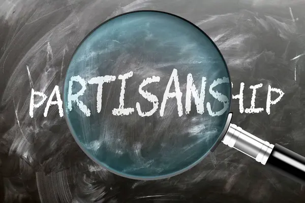 stock image Partisanship - learn, study and inspect it. Taking a closer look at partisanship. A magnifying glass enlarging word 'partisanship' written on a blackboard