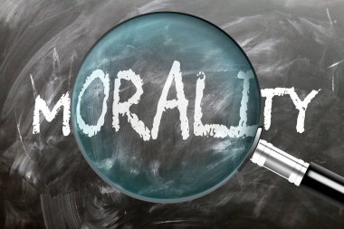 Ahlak - öğren, çalış ve incele. Ahlaki değerlere daha yakından bakıyorum. Tahtaya 