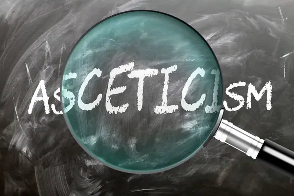 stock image Asceticism - learn, study and inspect it. Taking a closer look at asceticism. A magnifying glass enlarging word 'asceticism' written on a blackboard