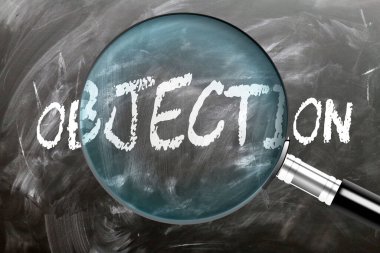 İtiraz ediyorum. Öğren, çalış ve incele. İtirazlara daha yakından bakıyorum. Tahtaya 