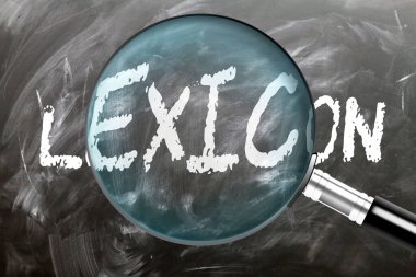 Lexicon, öğren, çalış ve incele. Sözlüğe daha yakından bir göz atıyorum. Tahtaya 