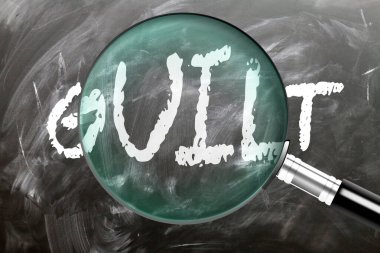 Suçluluk - öğren, çalış ve incele. Suçluluk duygusuna daha yakından bakıyorum. Tahtaya 