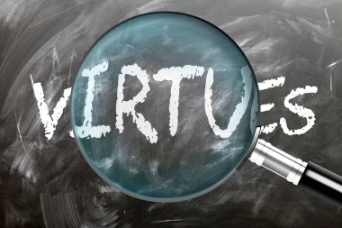 Erdemler - öğren, çalış ve incele. Erdemlere daha yakından bakıyorum. Tahtaya 