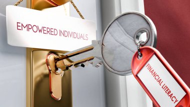 Finansal Edebiyat Güçlenmiş Bireyler 'e öncülük eder. Güçlenmiş bireylerin kilidini açmak için bir anahtardır. Kapı anahtarı metaforu