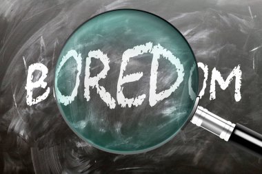 Can sıkıntısı - öğren, çalış ve incele. Sıkıntıya daha yakından bakıyorum. Tahtaya 