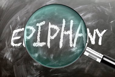 Epifani inceleniyor, inceleniyor ve araştırılıyor. Yakından bak. Araştırmanın, keşfetmenin ve tezahürün anlamını analiz etmenin sembolü.