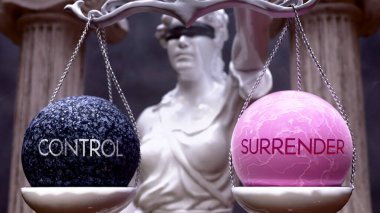 Seçim olarak teslim ol ya da teslim ol, iki seçenek var. İki alternatif sunan Yunan heykeli: kontrol ya da teslimiyet, değerlerini tartmak. Artılarına ve eksilerine bakıyorum..