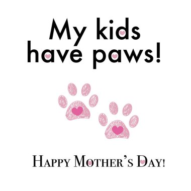 Çocuklarımın pençe mesajı var. Pembe karalama pençe izleri. Anneler Günün kutlu olsun. Vektör illüstrasyonu