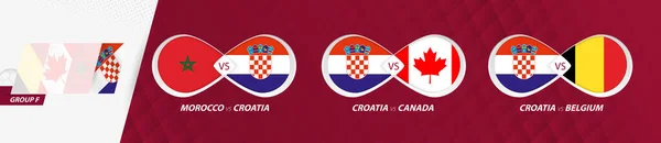 Croacia Partidos Selección Grupo Competencia Fútbol 2022 Todos Los Juegos — Archivo Imágenes Vectoriales
