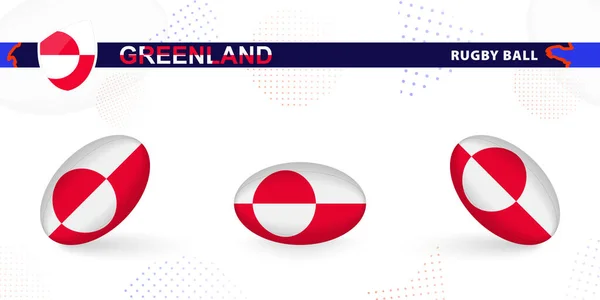 Juego Pelota Rugby Con Bandera Groenlandia Varios Ángulos Sobre Fondo — Vector de stock
