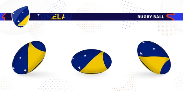 Juego Pelota Rugby Con Bandera Tokelau Varios Ángulos Sobre Fondo — Vector de stock
