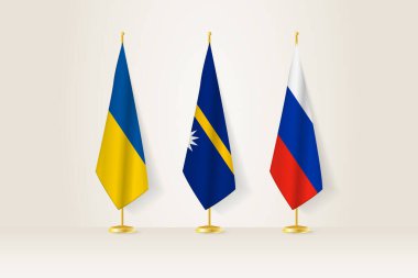 Diplomatik Toplantı Temsilcisi, Ukrayna, Nauru ve Rusya Bayrakları. Diplomatik Standartlarda Bayraklar.