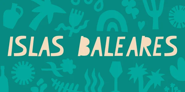 España Región Islas Baleares Inscripción Española Fondo Abstracto Floral Banner — Vector de stock
