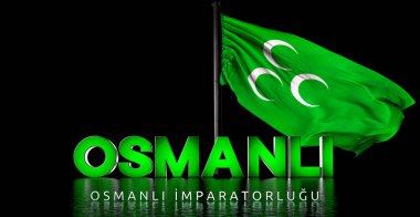 Osmanlı Bayrağı - 3D Metin Resmi, Osmanlı İmparatorluğu