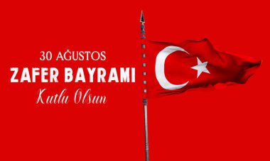 Türk Bayrağı, 30 Ağustos Zafer Günü - Çeviri: 30 Austos, Zafer Bayram, Türk Bayragi