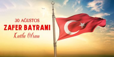 Türk Bayrağı, 30 Ağustos Zafer Günü - Çeviri: 30 Austos, Zafer Bayram, Türk Bayragi