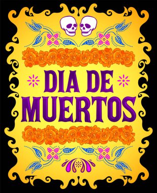 Dia de Muertos Meksika Ölüm Günü İspanyolca yazı ve çiçek süslemesi
