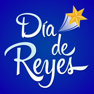 Dia de Reyes, Krallar Günü İspanyolca yazı yazma geleneği