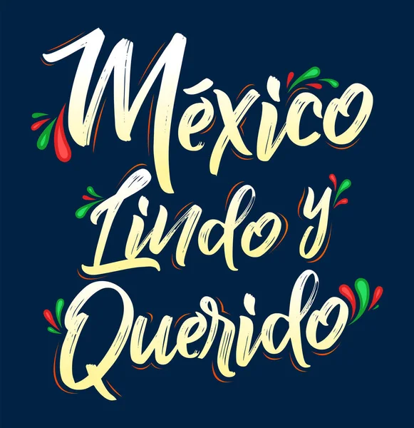 México Lindo Querido México Letras Lindas Amadas Vetor Texto Espanhol —  Vetores de Stock