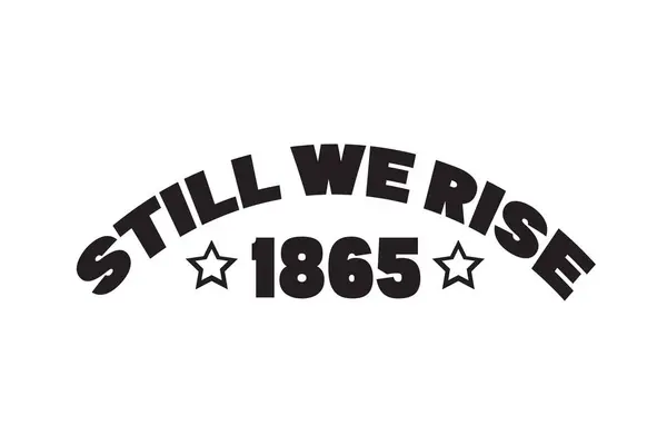 Yine de 1865 'te Yükseliyoruz.
