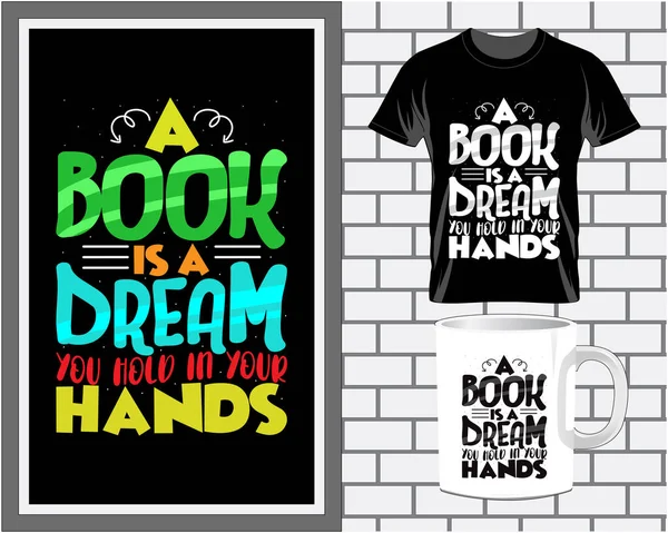 Book sayings quote typography vector t shirt, mug, poster. motivational book quote lettering  text and slogan.