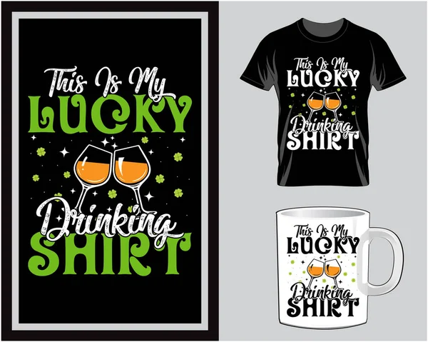 This is my lucky drinking shirt  St. Patrick's Day t shirt and mug design vector illustration