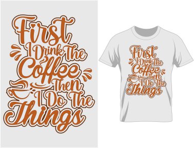 Kahve tipografisi tişörtü ve bardak tasarımı vektör illüstrasyon harfleri