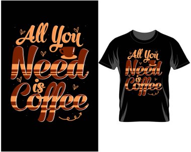 Kahve tipografisi tişörtü ve bardak tasarımı vektör illüstrasyon harfleri