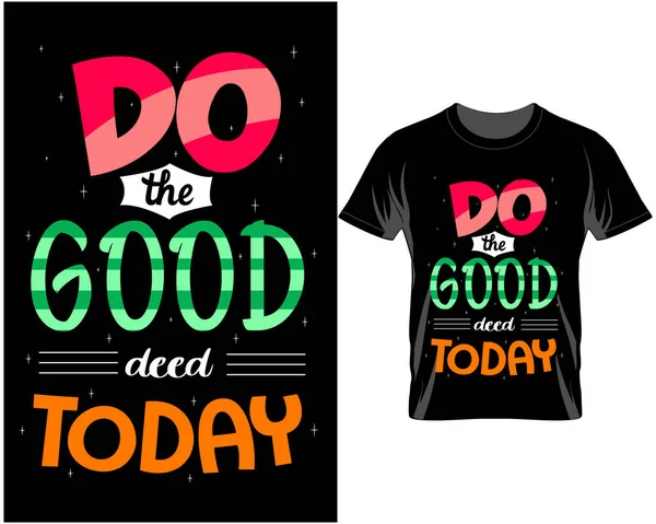 Motivasyonel alıntı harfleri tipografi t-shirt tasarım vektör çizimi