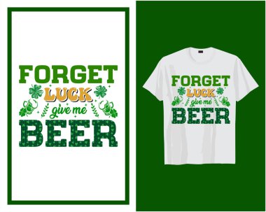 St Patrick's day t shirt design typography vector illustration