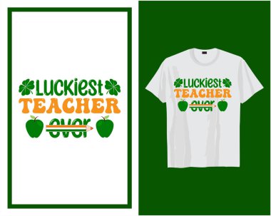 St Patrick's day t shirt design typography vector illustration