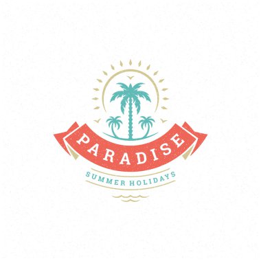 Yaz tatili etiketi ya da rozet tipografisi slogan tasarımı poster ya da tebrik kartı çizimi için. Tropik ada sembolü.