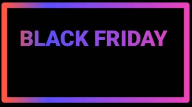 Neon sign text animation Text Black Friday Sale with neon glowing frame on black background. Business and service concept. illuminated shining 