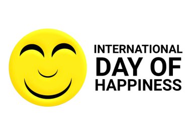 International Day of Happiness text with smiley face isolated on white background. 3D illustration
