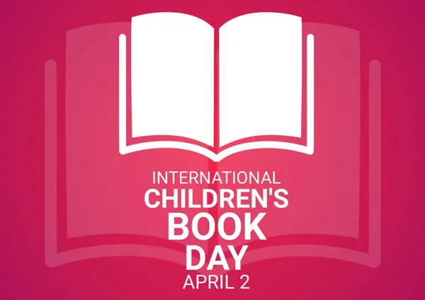 International Children\'s Book Day. April 2. Holiday concept. Template for background, banner, card, poster with text inscription. illustration.