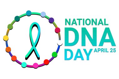 Ulusal DNA Günü. 25 Nisan. Tatil konsepti. Arkaplan, afiş, kart, metin yazımlı poster şablonu.