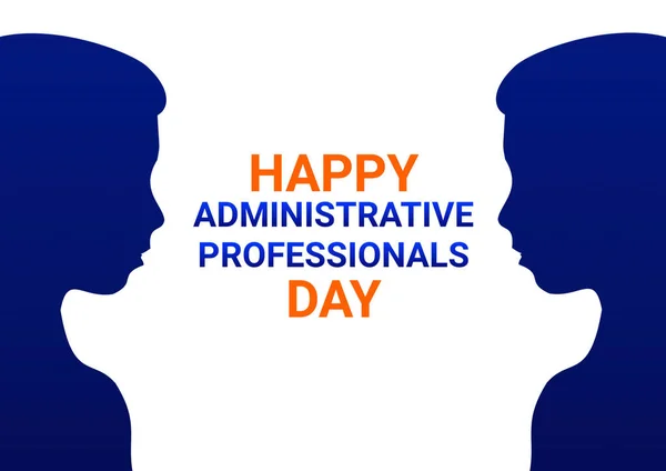 Happy Administrative Professionals Day . Holiday concept. Template for background, banner, card, poster with text inscription. illustration.