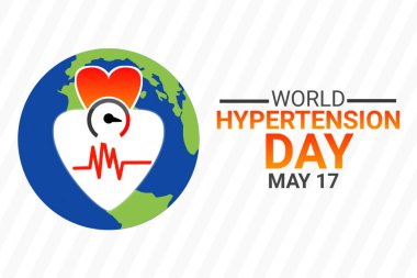 Dünya Hipertansiyon Günü. 17 Mayıs. Tatil konsepti. Arkaplan, afiş, kart, yazılı poster şablonu. resimleme.