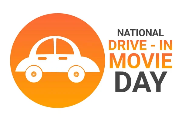 National Drive In Movie Day. Holiday Concept. Template for background, banner, card, poster with text inscription. illustration