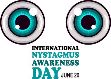 Uluslararası Nistagmus Bilinç Günü. 20 Haziran. Kutlama kartı, poster ve afiş için uygun vektör illüstrasyonu.