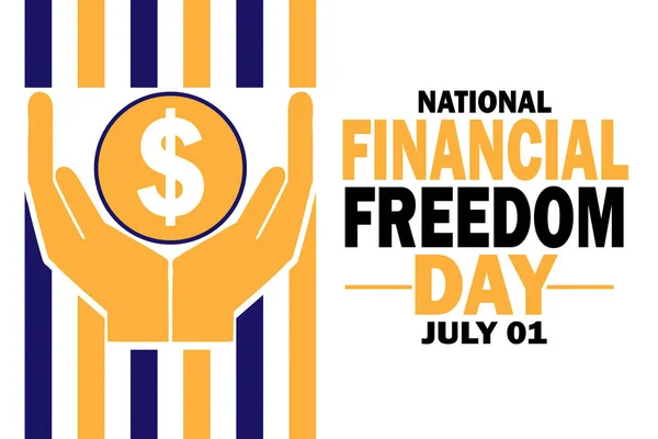 Día Nacional Libertad Financiera Julio Concepto Vacaciones Plantilla Para Fondo — Vector de stock