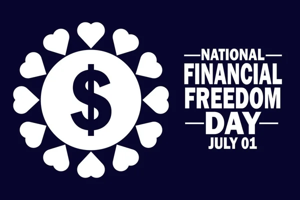 Día Nacional Libertad Financiera Julio Ilustración Vectorial Adecuado Para Tarjeta — Vector de stock