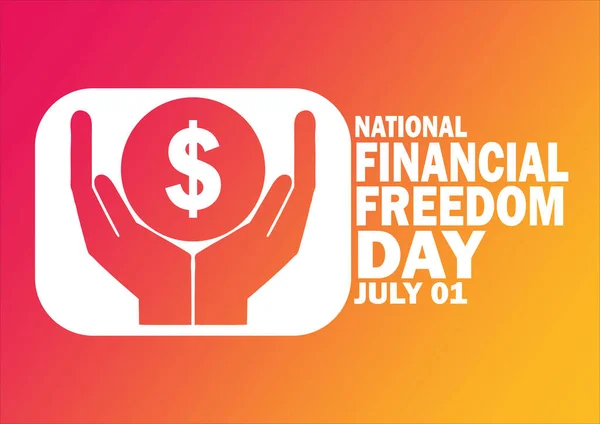Día Nacional Libertad Financiera Vector Illustration Julio Adecuado Para Tarjeta — Vector de stock
