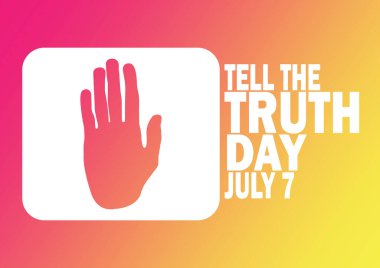 Gerçekler Günü Vektör Şablonu Tasarım İllüstrasyonunu Anlat. 7 Temmuz. Tebrik kartı, poster ve afiş için uygun