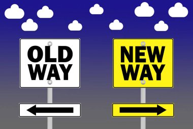Eski usul, New Way tabelasına karşı. Yönlü yol. Kavşak Yolu İşareti, İki Ok. Mavi ve gri arka plan. Vektör illüstrasyon bulutları