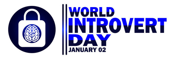 World Introvert Day Vector illustration. January 02. Holiday concept. Template for background, banner, card, poster with text inscription.