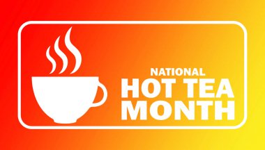 Ulusal Sıcak Çay Ayı. Vektör çizimi. Tebrik kartı, poster ve afiş için uygun.