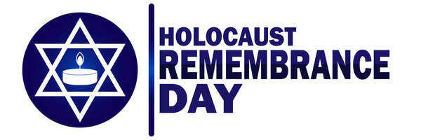 Holocaust Remembrance Day Vector illustration. Holiday concept. Template for background, banner, card, poster with text inscription.