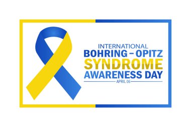 Uluslararası Bohring Opitz Sendromu Farkındalık Günü. Nisan 06. Tebrik kartı, poster ve afiş için uygun.