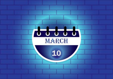 March 10 calendar sign on blue neon brick wall background. Flat design style. Date, day and month. Vector illustration. clipart